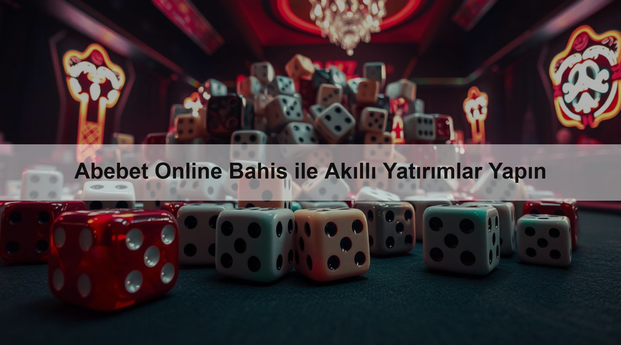 Abebet Online Bahis ile Akıllı Yatırımlar Yapın