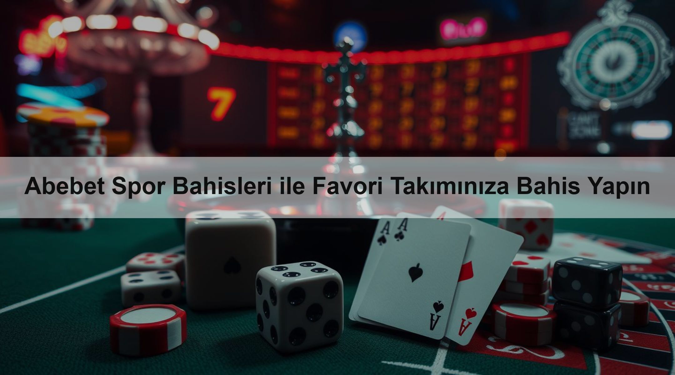 Abebet Spor Bahisleri ile Favori Takımınıza Bahis Yapın