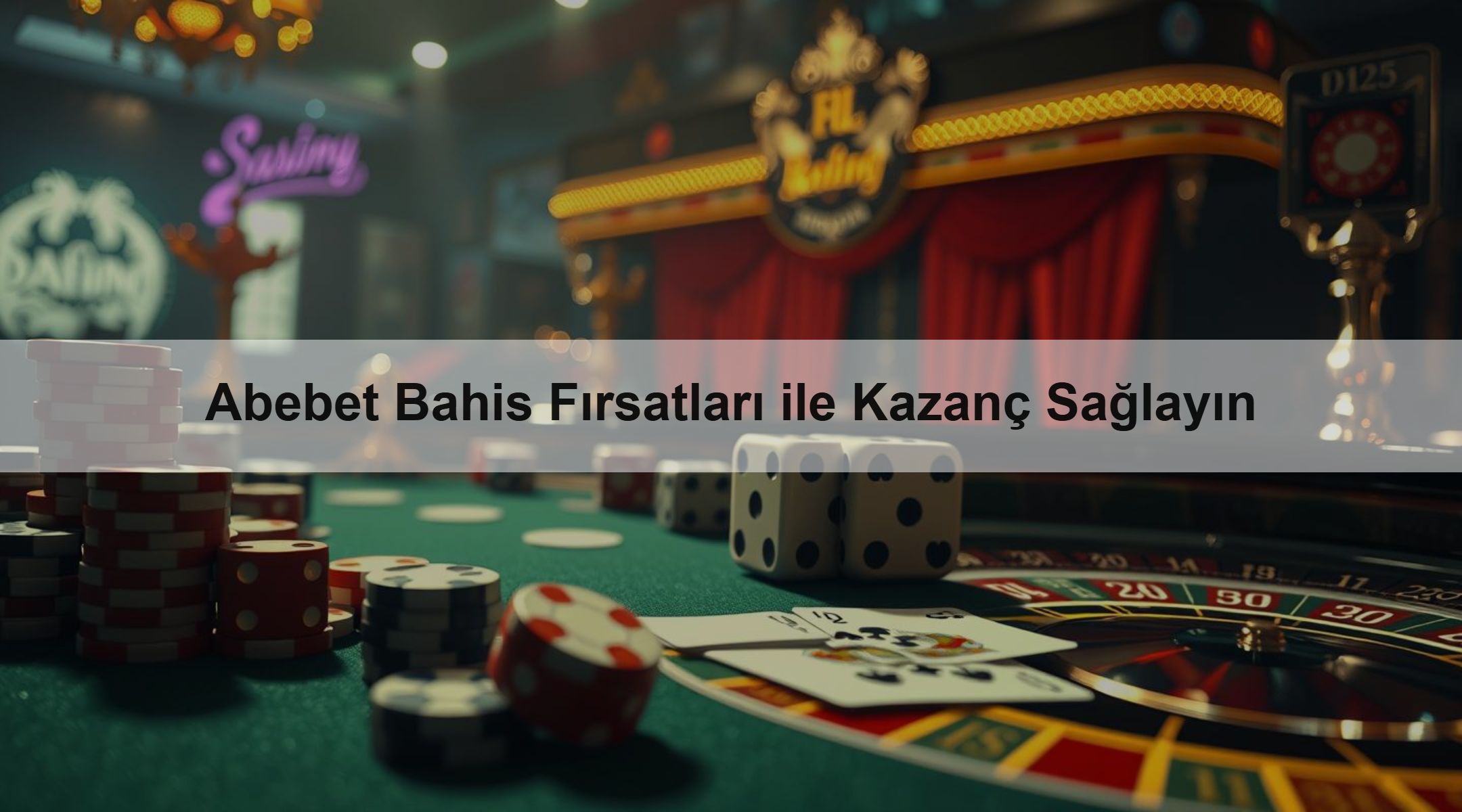 Abebet Bahis Fırsatları ile Kazanç Sağlayın