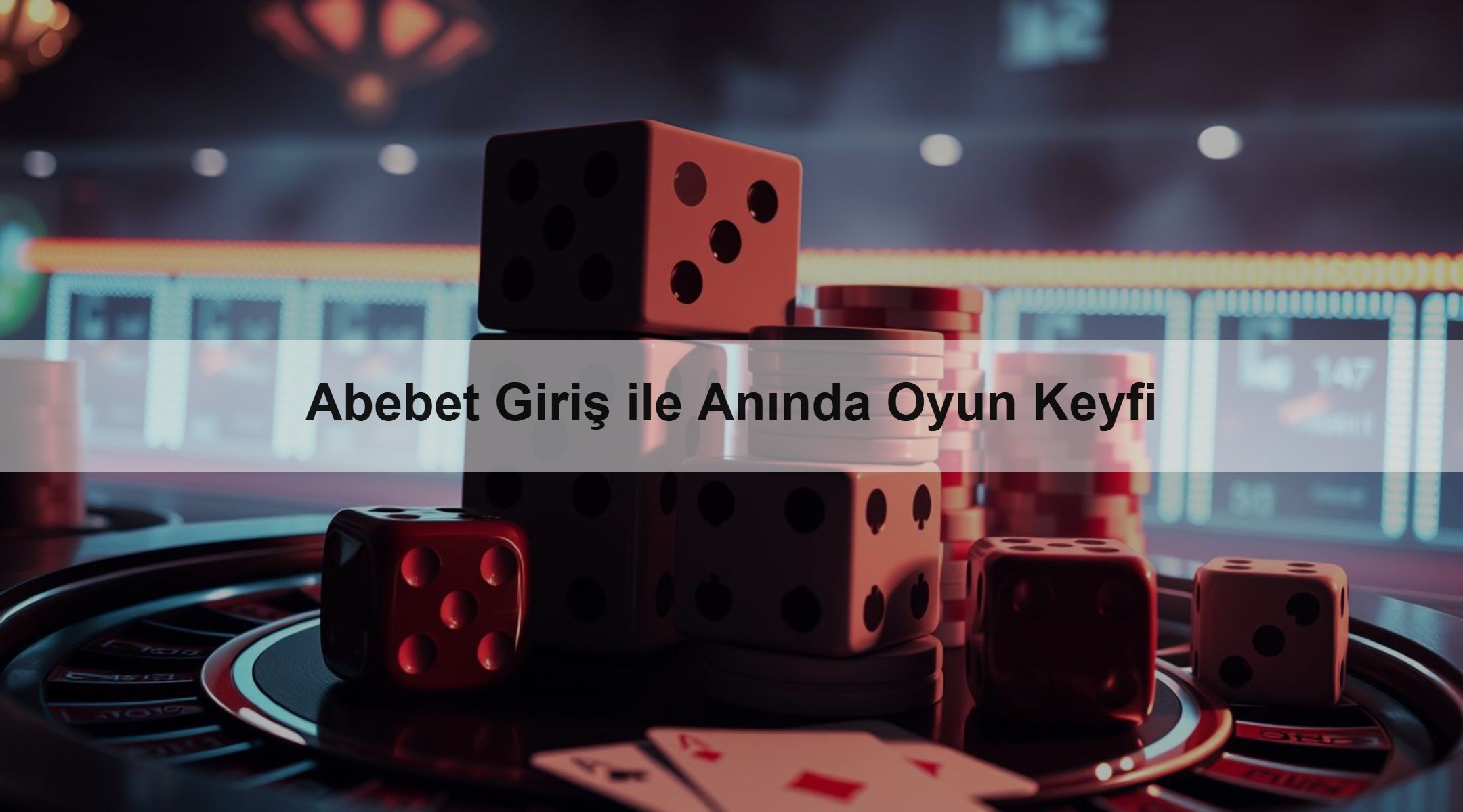 Abebet Giriş ile Anında Oyun Keyfi