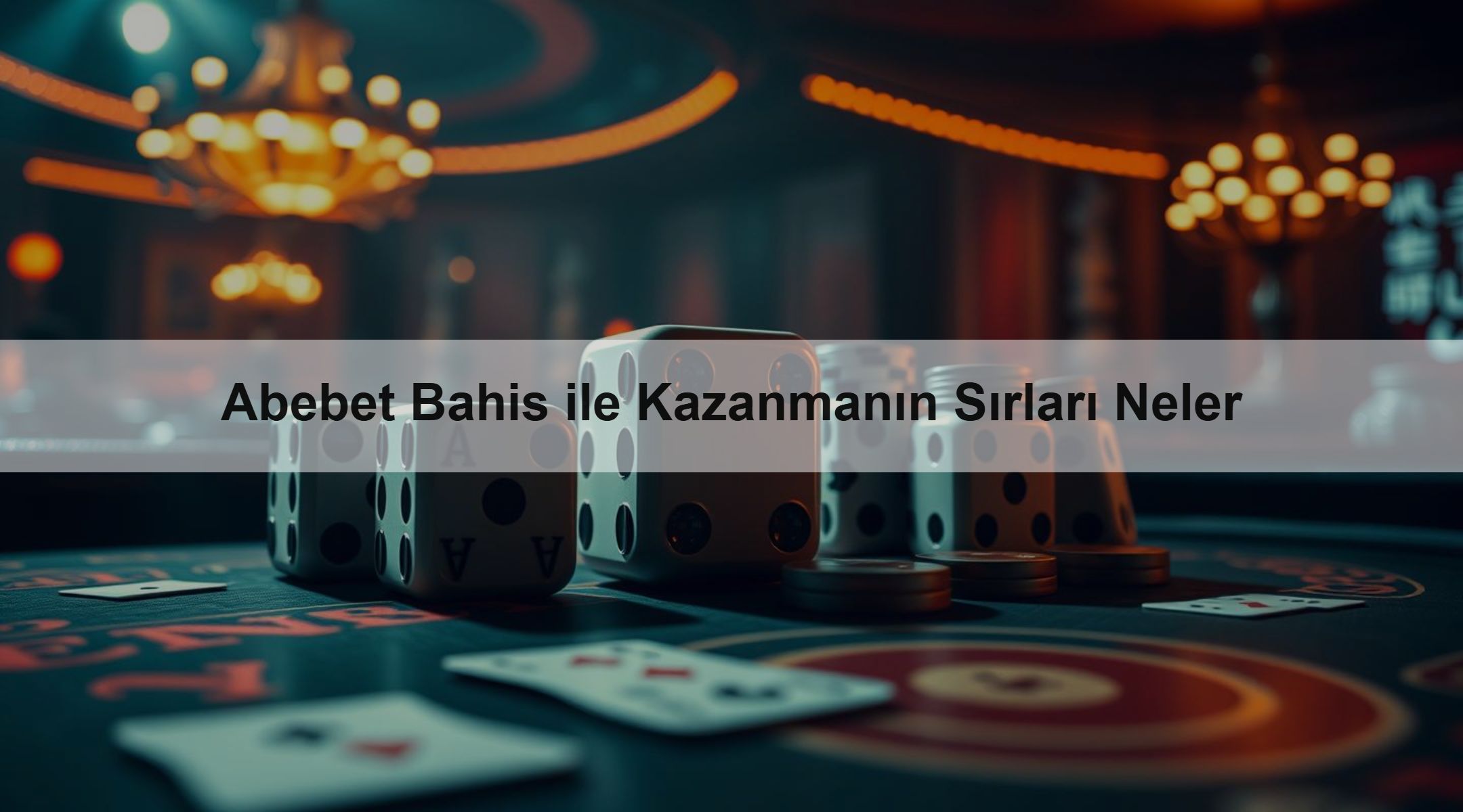Abebet Bahis ile Kazanmanın Sırları Neler